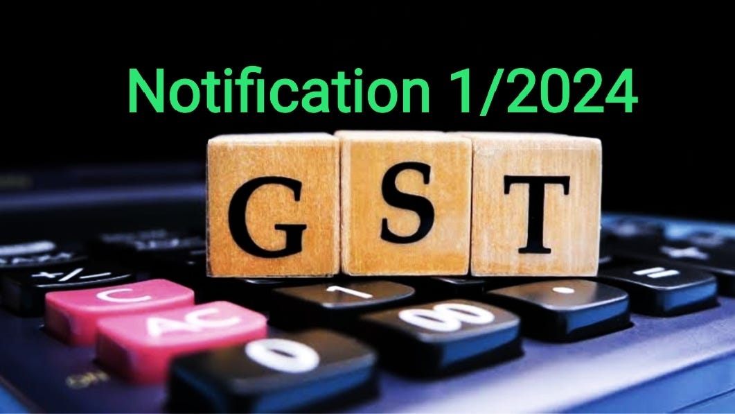 CBIC Notification 1/2024CTR Amendment in Schedule I2.5 of