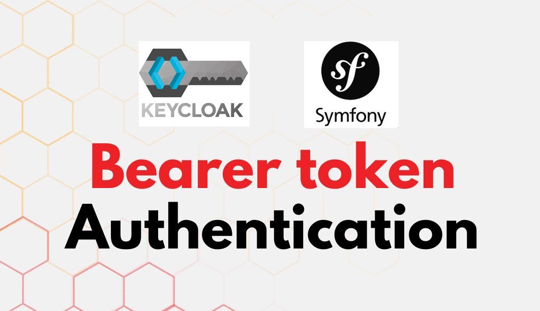 Microservice symfony, sécuriser les APIs avec Keycloak (Bearer token