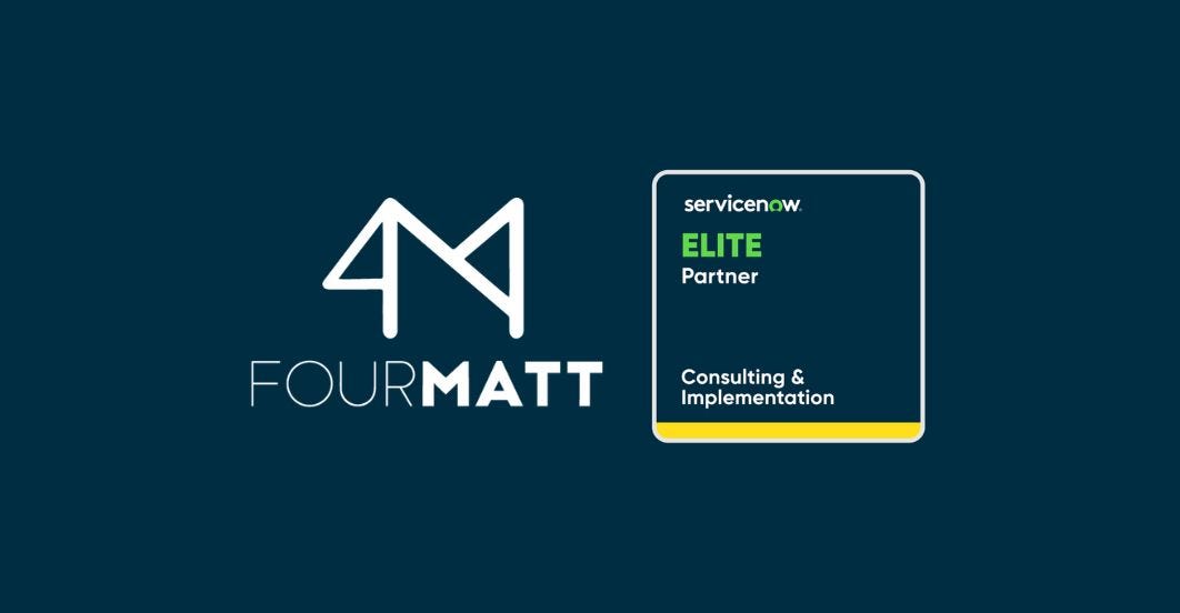 4MATT Achieves ServiceNow Elite Status and Joins the Top 6% of Global Partners