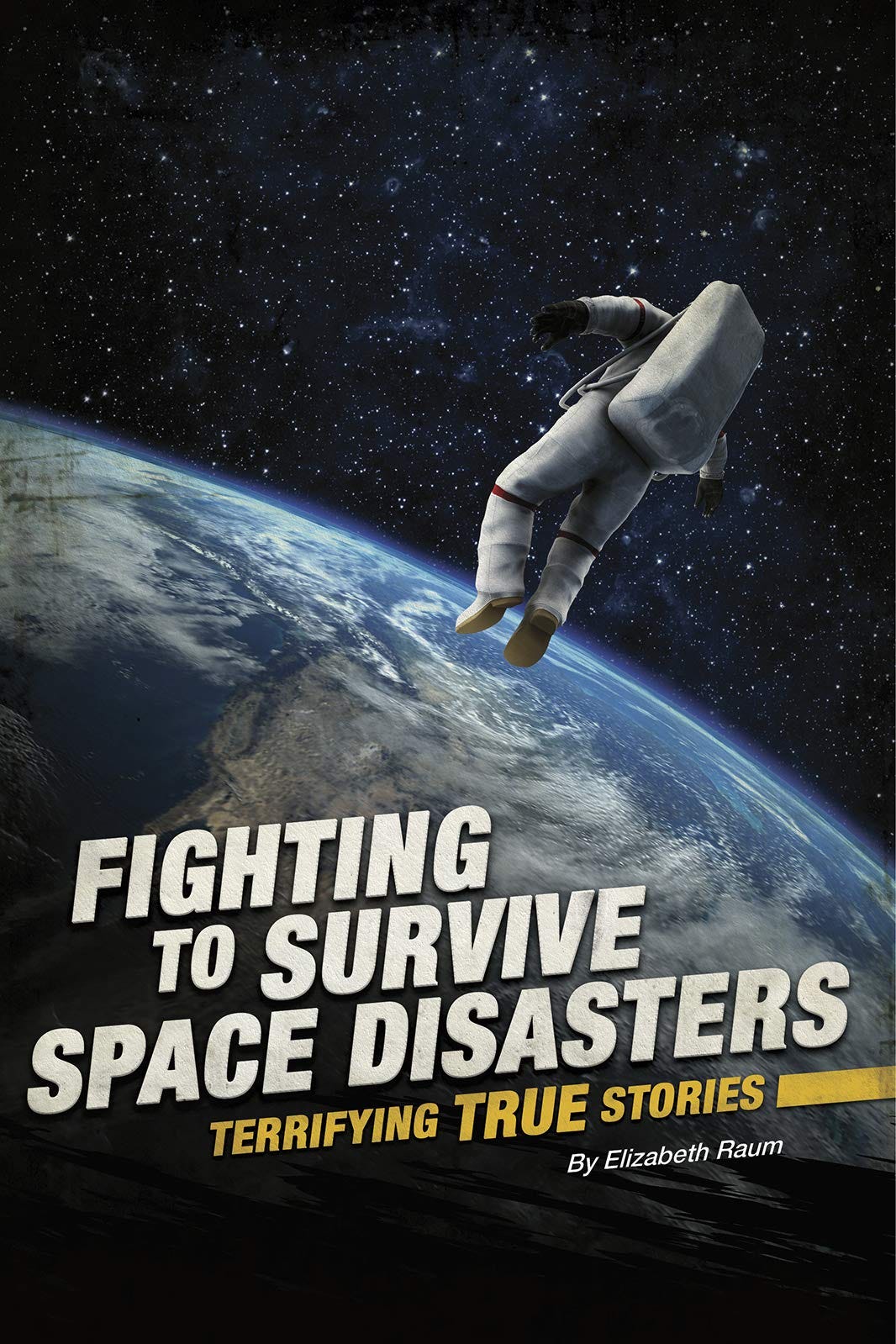 [DOWNLOAD][BEST]} Fighting to Survive Space Disasters: Terrifying True ...