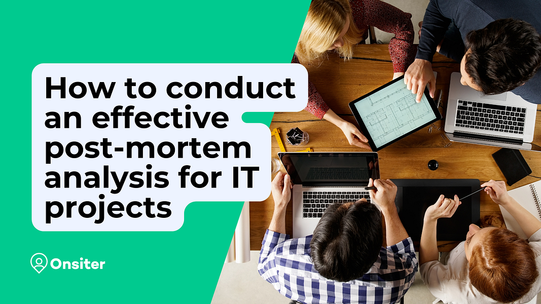 How to conduct an effective postmortem analysis for IT projects by