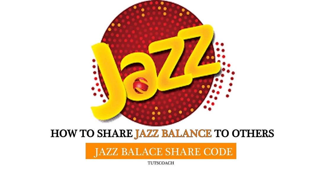 How To Share Jazz Balance — Jazz Balance Share Code by Tutscoach Medium