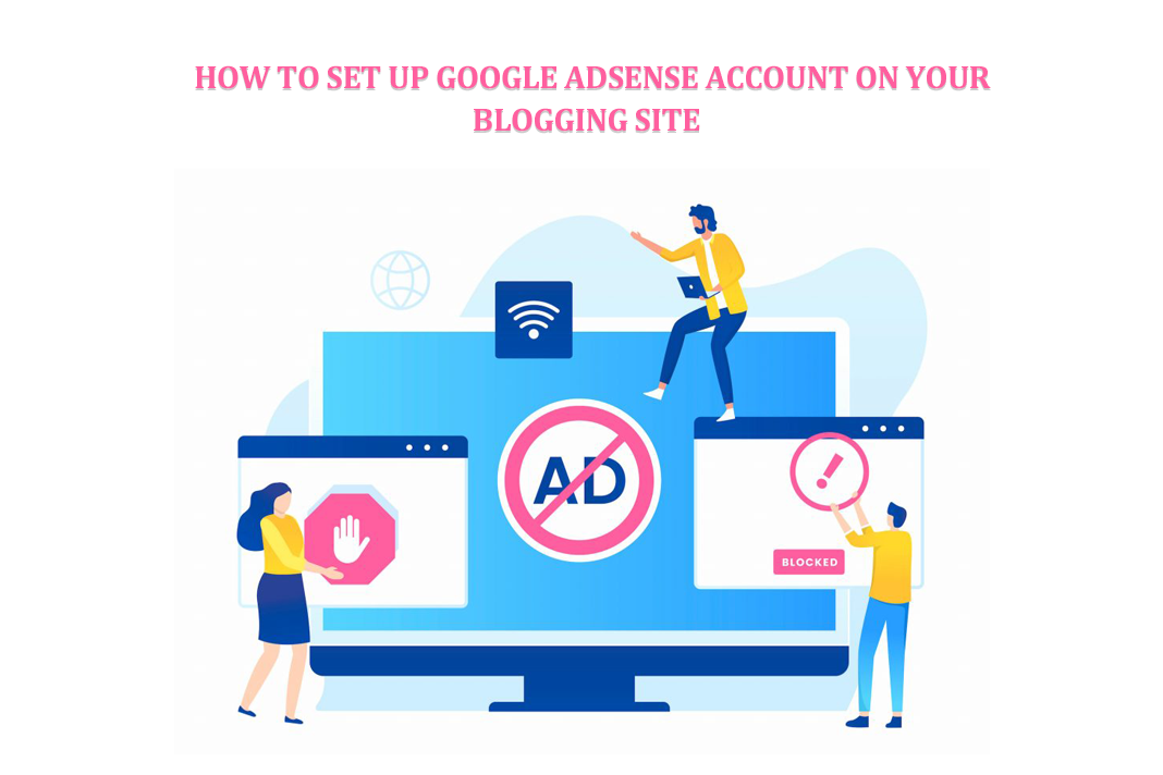 How to Set up Google AdSense Account on Your Blogging Site | by Amfa Aslar  | Medium