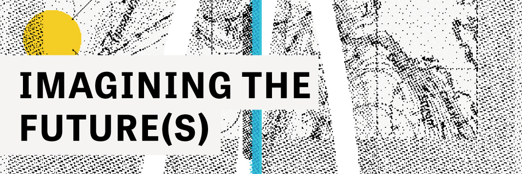 WHAT IF? NAVIGATING THE UNCERTAINTIES OF OUR POTENTIAL FUTURES  by 