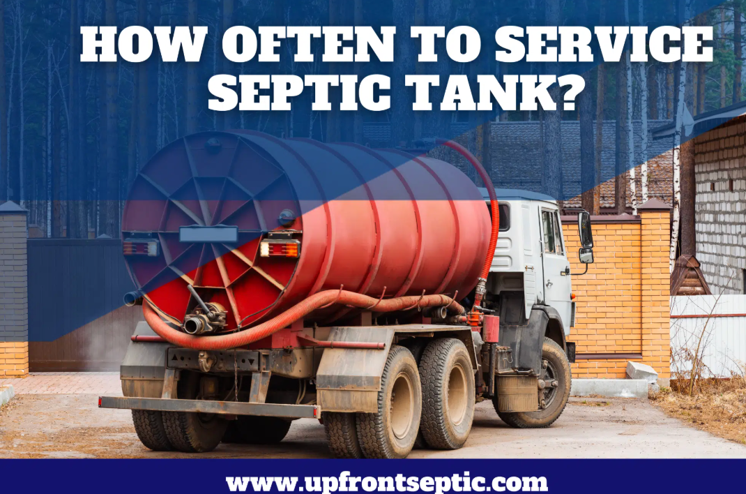 How Often to Service a Septic Tank? A Homeowner’s Guide