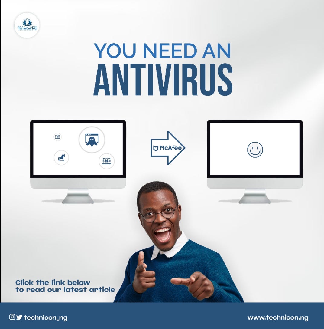 You Need An Antivirus Software. In our previous article we discussed… | by  Technicon Ng | Medium