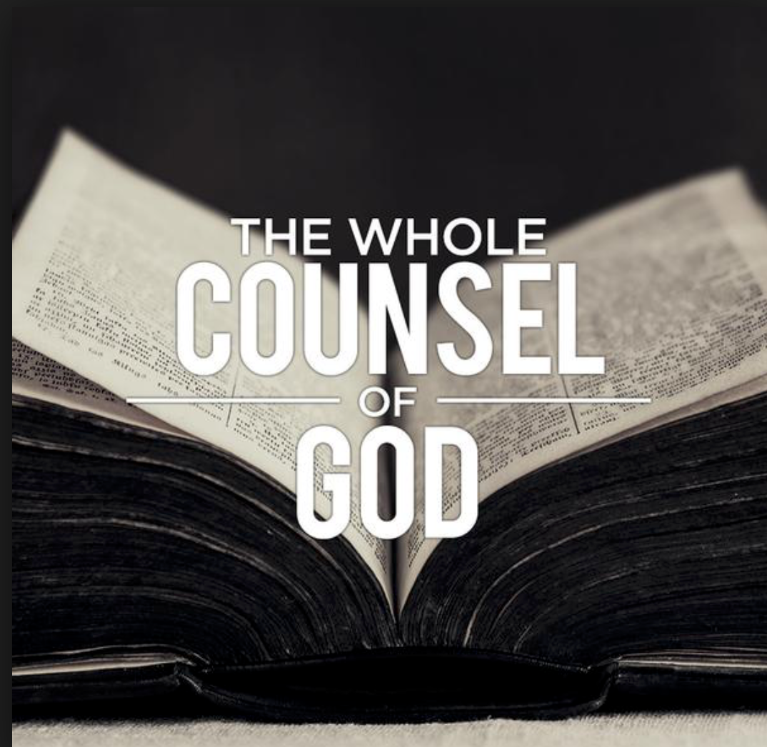 What is the “Whole Counsel of God?” by Ed Elliott Medium