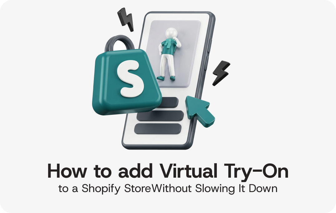 How to Add Virtual Try-On to Your Shopify Store Without Slowing It Down