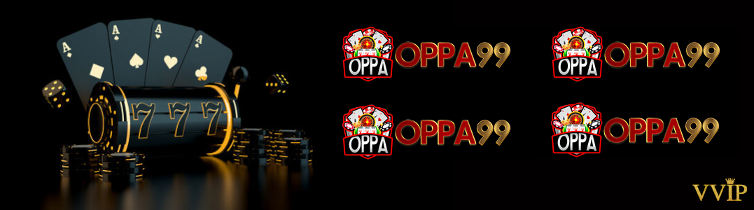 “Raih Keuntungan Besar dengan Bermain di Situs Judi Online Oppa99”