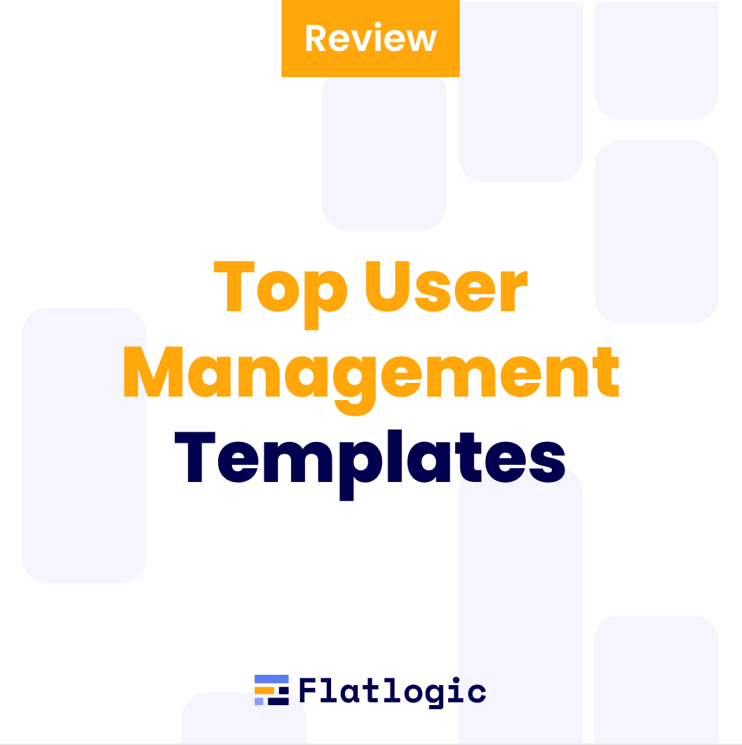 10+ Top User Management Templates by Flatlogic Platform Medium