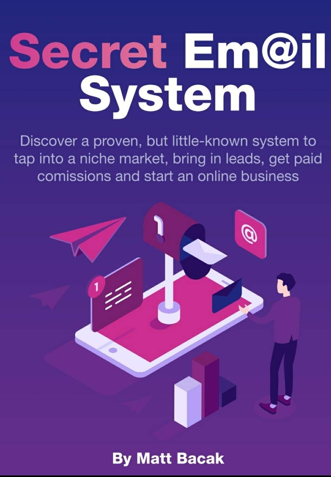 Secret Email System The Secret Email System Is A By John Sagimo secret-email-system-the-secret-email-system-is-a-by-john-sagimo