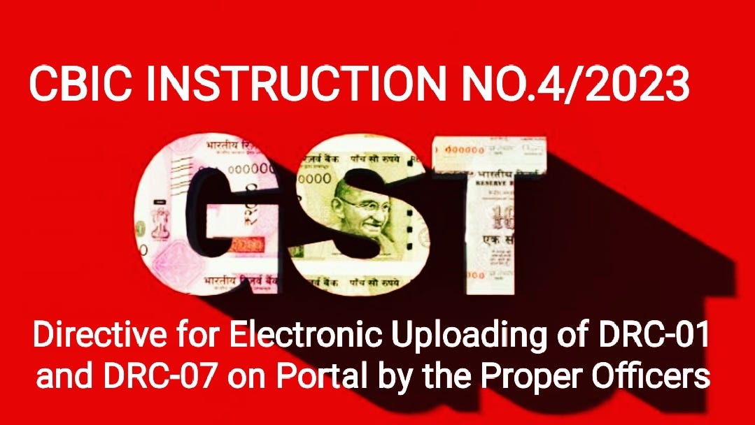 GST Instruction 4/2023 CBIC Directive for Electronic Uploading of