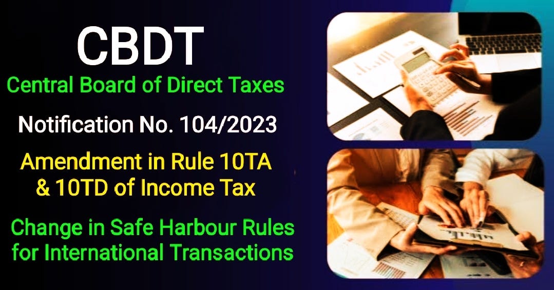 CBDT Notification 104/2023 Amendment in Rule 10TA and 10TD pertaining