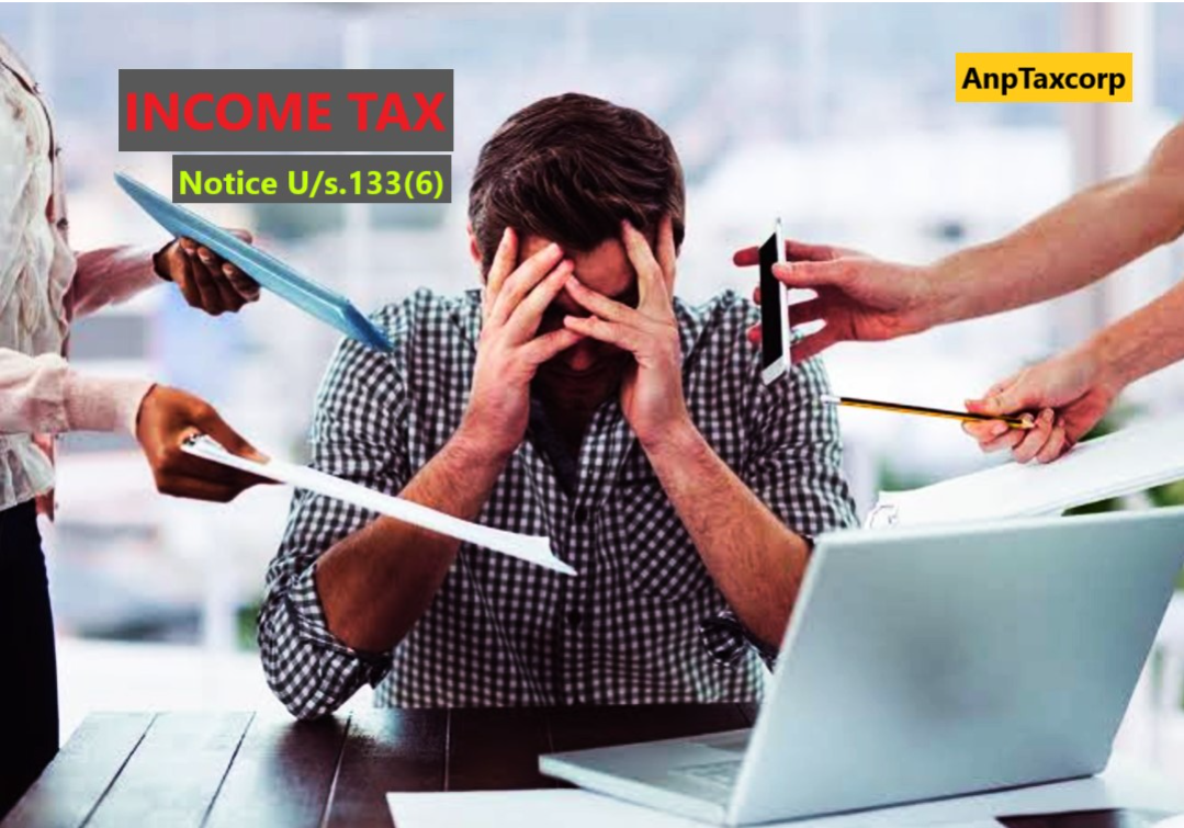 Notice under Section 133(6) of Income Tax Act 1961 - Adv Adityanarayan ...