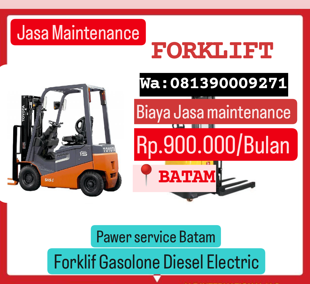 081390009271 Service Forklift untuk Kawasan Industri Batam Pergudangan ...
