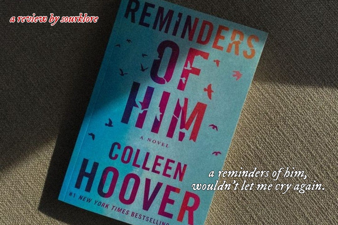 Reminders of Him. Reminders of Him, Colleen Hoover by sourklore Medium