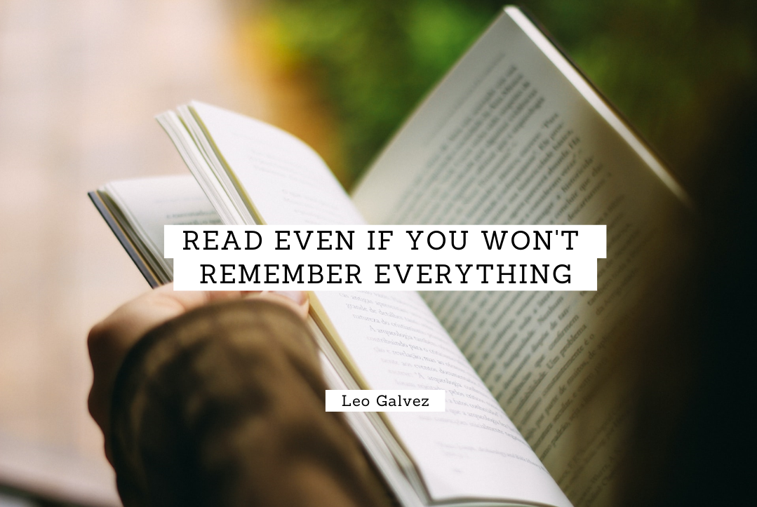 Read Even If You Won't Remember Everything | Medium