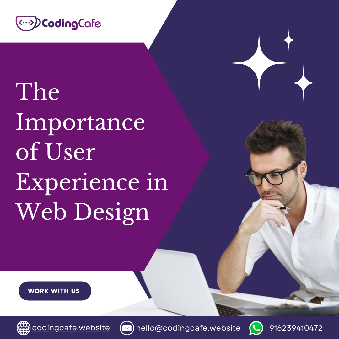 The Importance Of User Experience In Web Design: Creating Memorable ...