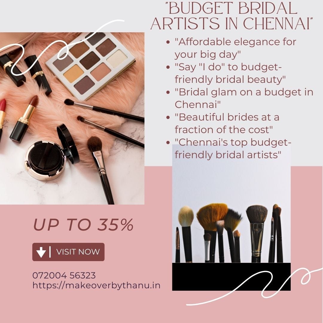 “Chennai’s Top Bridal Hair and Makeup Artists at BudgetFriendly Prices