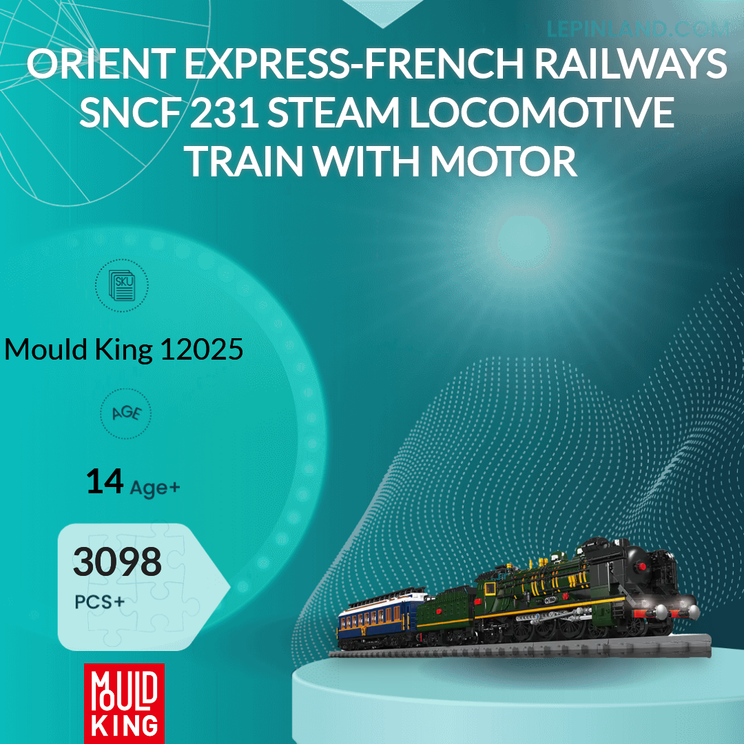 Technician MOULD KING 12025 Orient Express-French Railways SNCF 231 Steam Locomotive  Train With Motor, by Lepin Land Merchandise Store, Sep, 2023