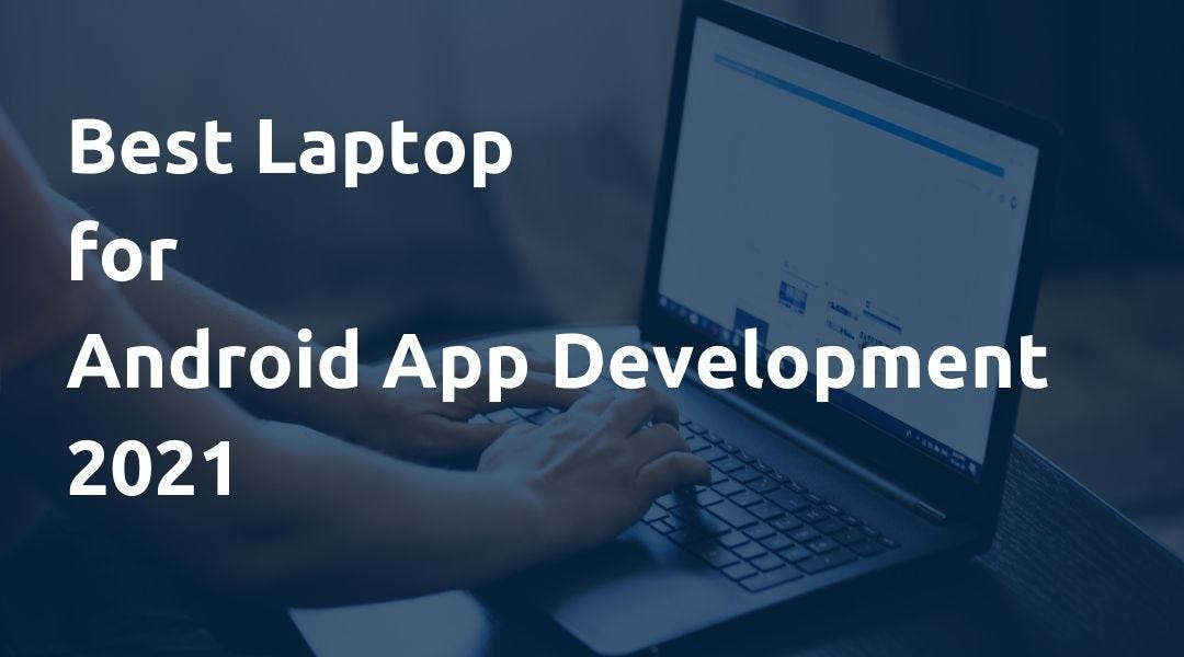 Best laptop 2024 for web development