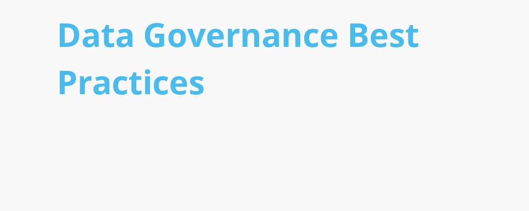 Data Governance Best Practices How To Ensure Data Quality Accuracy Data Governance Best Practices How To Ensure Data Quality Accuracy