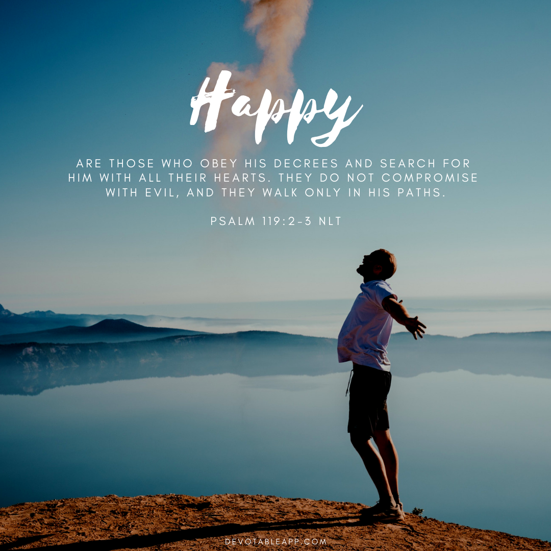 Daily Devotion Psalm 119 2 3 Happiness And Obedience By Devotable 