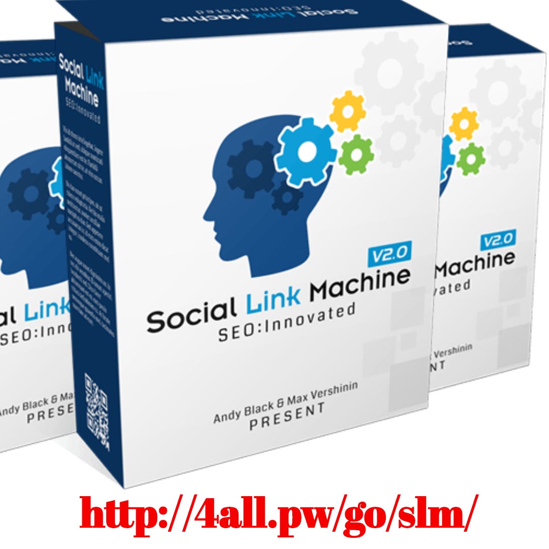 Social Link Machine V20 For Your Automated Backlink Building And 