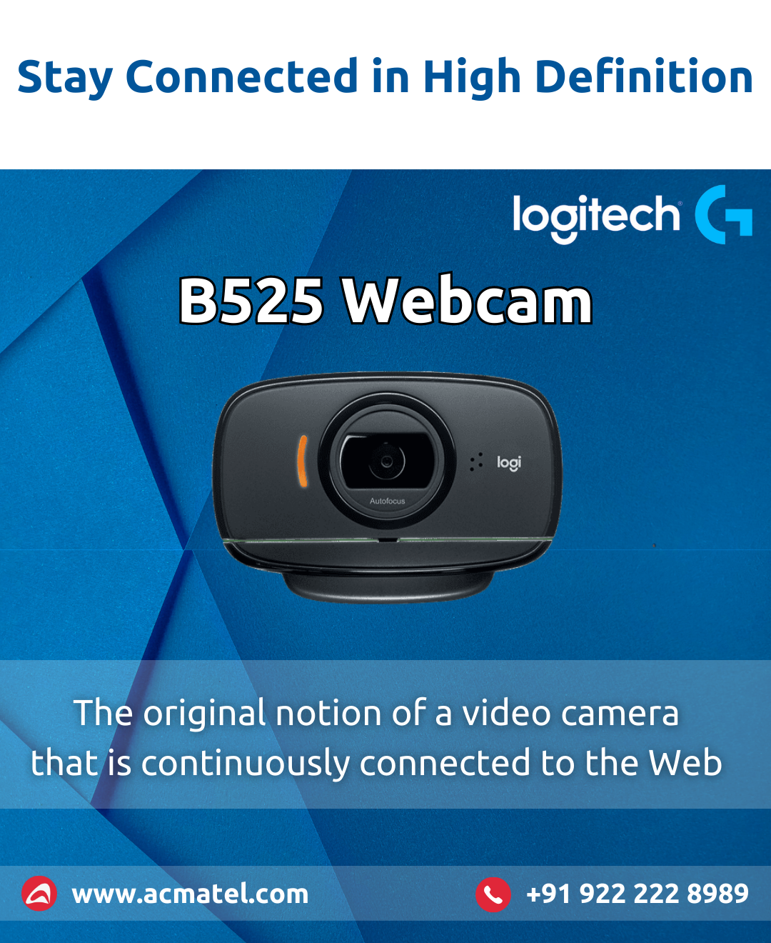 Logitech B525 Webcam | by AcmaTel Communications Pvt Ltd. | Medium