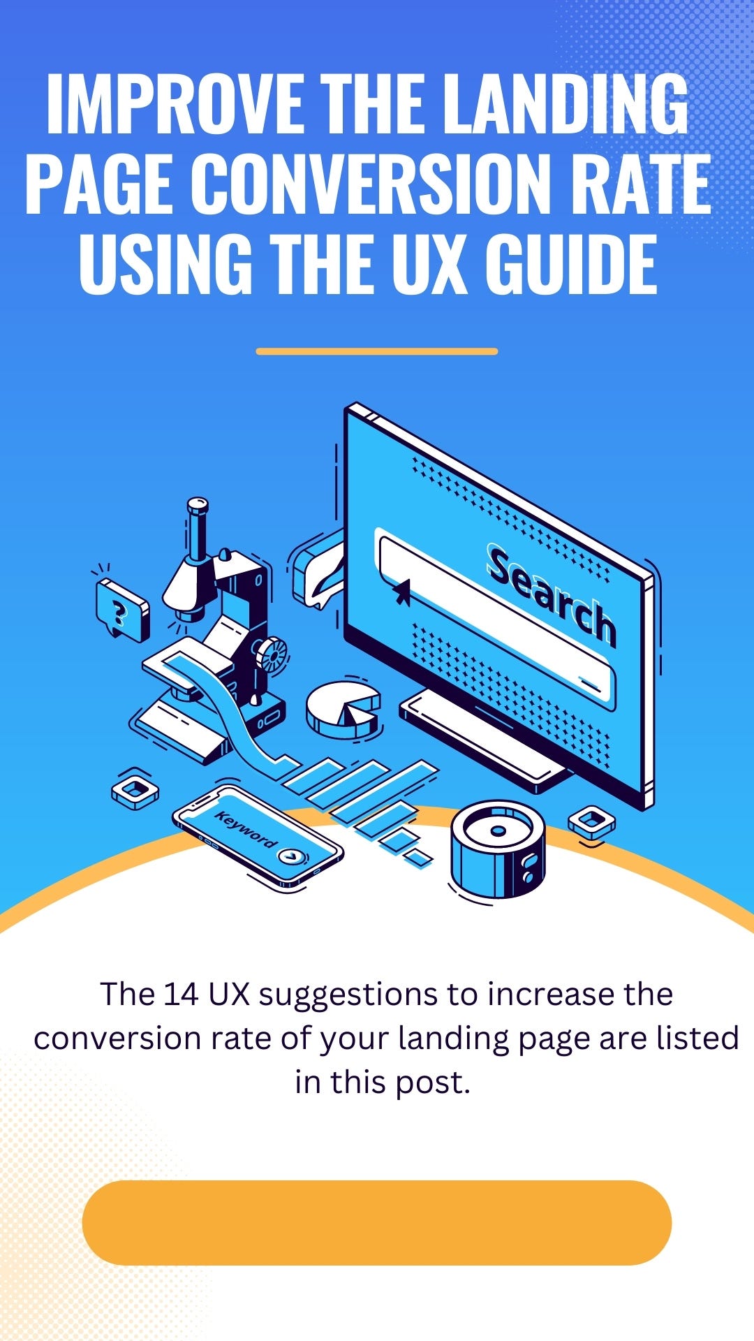 Improve the landing page conversion rate using the UX guide by