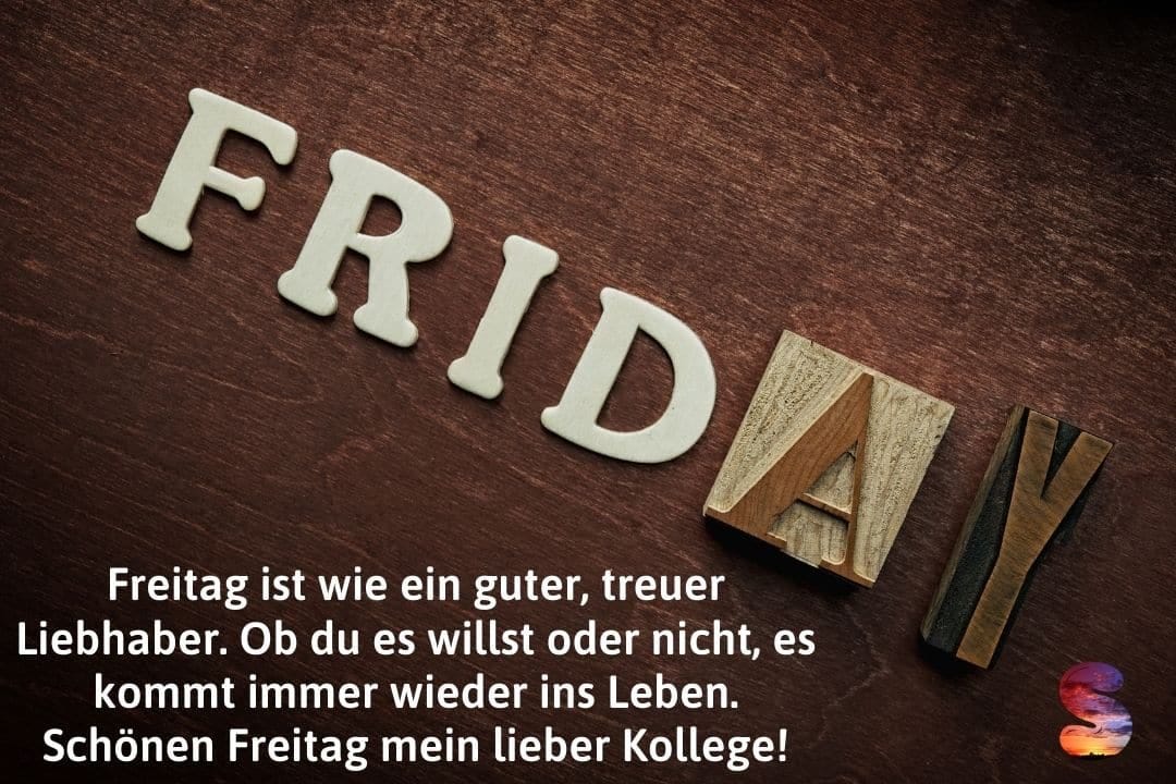 Freitag ist wie ein guter by Schonespruchekurz Medium