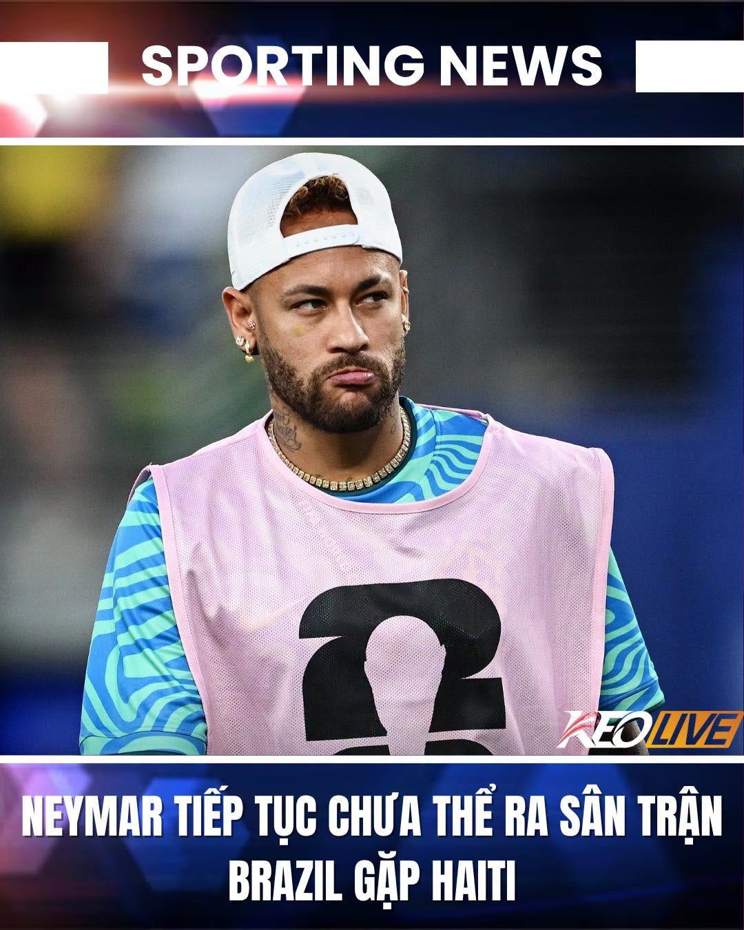 Chính thức: Neymar vắng mặt trước Haiti