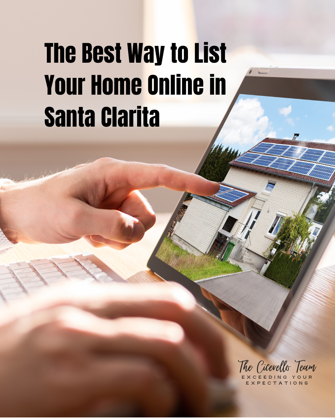 The Best Way to List Your Home Online in Santa Clarita