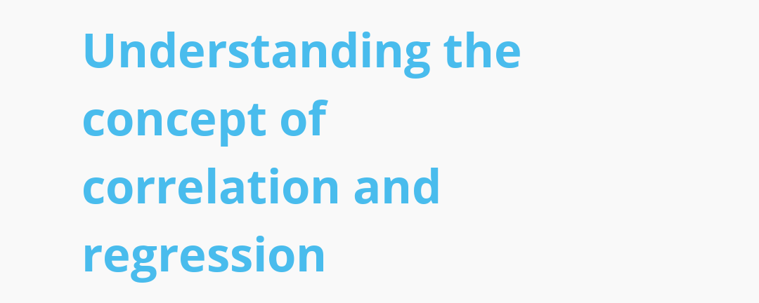 Can correlation and regression be used to understand cause and effect ...
