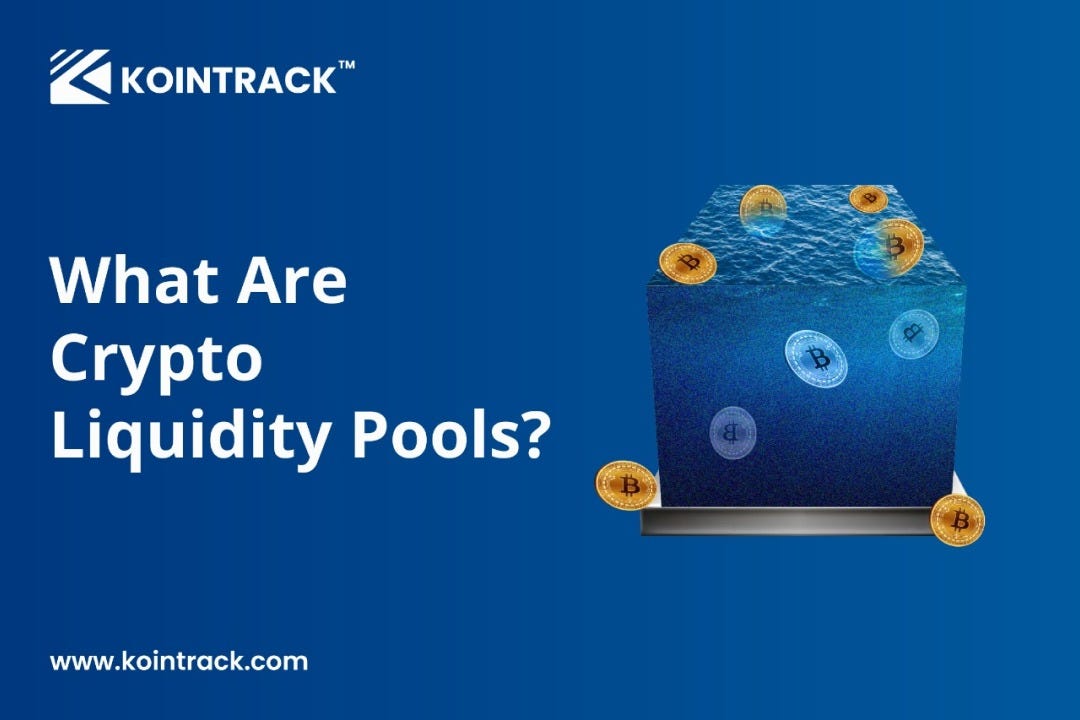 What Are Crypto Liquidity pools?. Introduction by Kointrack