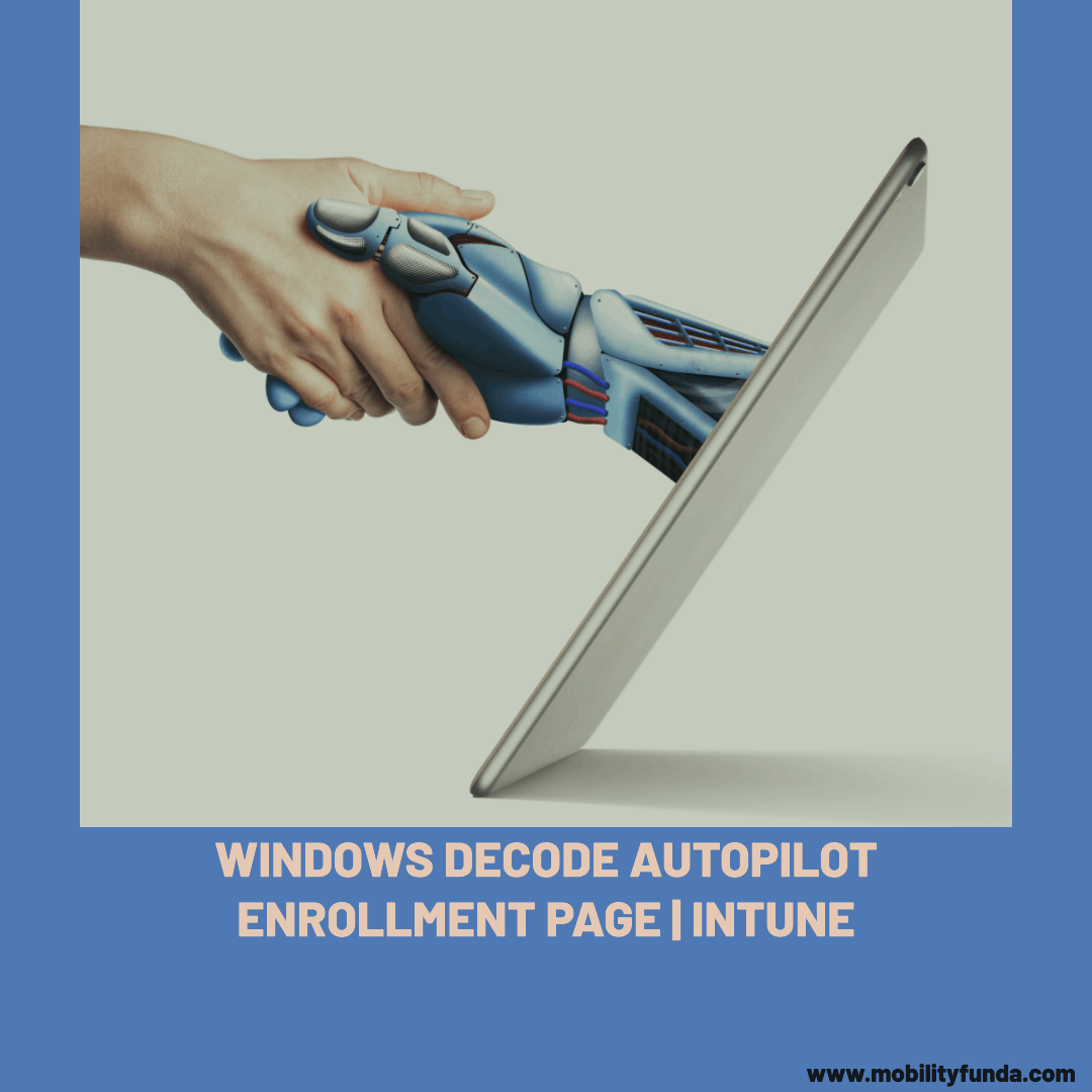 Intune Enrollment Status Page Configuration Mobility Funda Medium