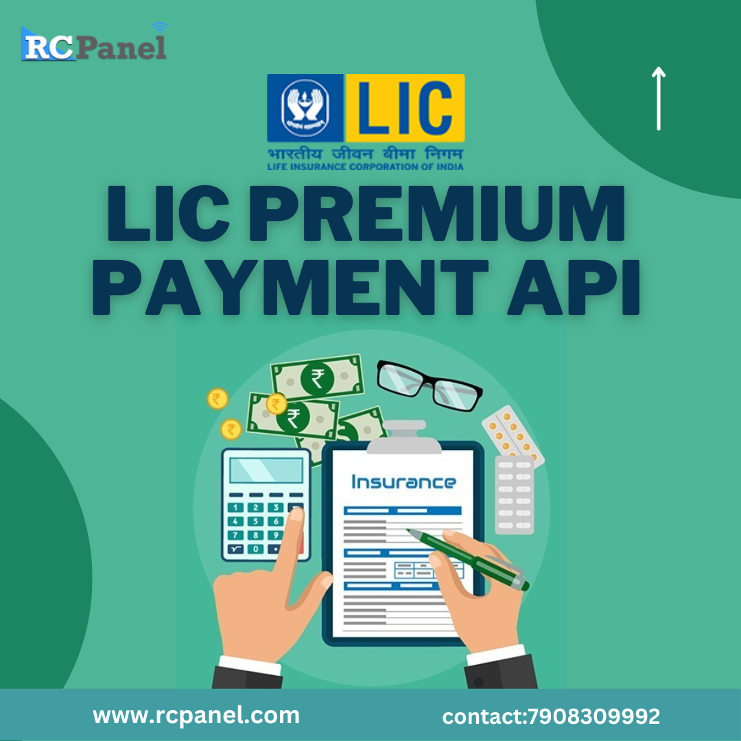 LIC Premium Payment API. Revolutionizing Insurance Premium… by RC