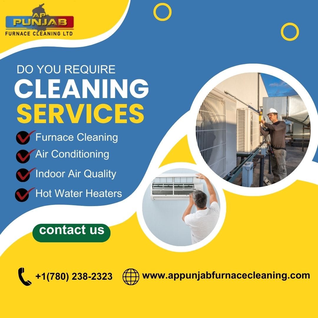 Furnace Cleaning Services in Edmonton AP Punjab Furnace Cleaning