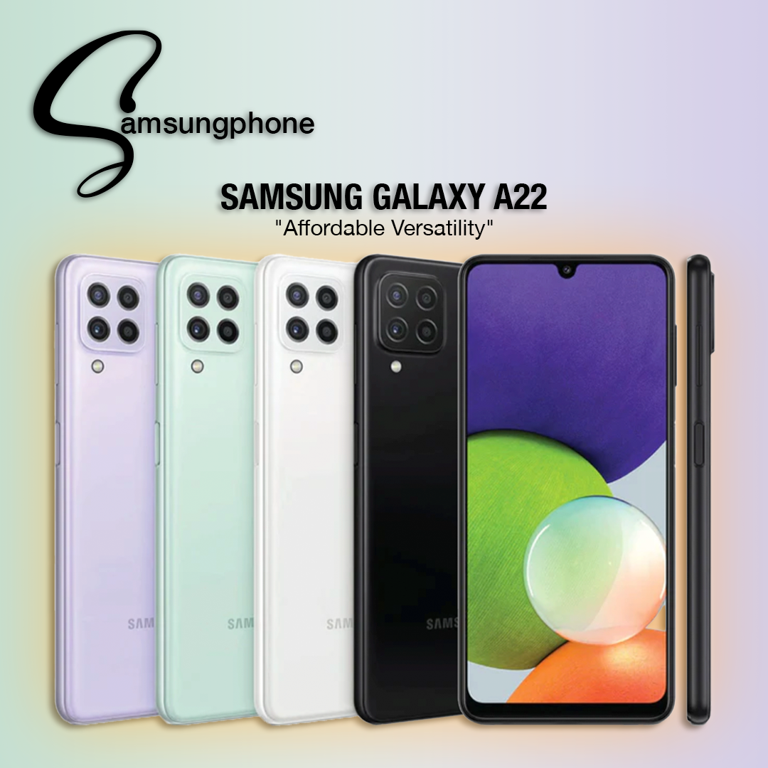 Samsung Galaxy A22 Specs: Affordable Versatility, by Samsungphone