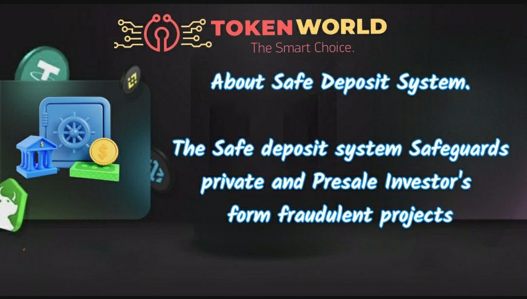 WHAT IS SAFE DEPOSIT ? HOW DO WE SAVE PRIVATE BUYERS AND IDO BUYERS