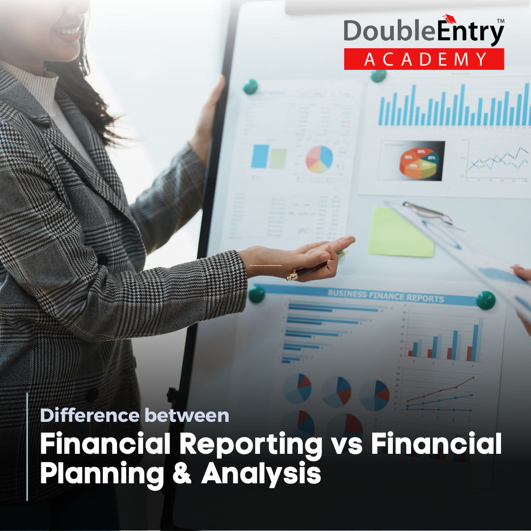 Difference Between Financial Reporting And Financial Planning ...