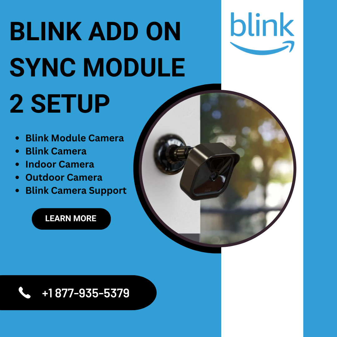 Blink Add-On Sync Module 2 Setup, +1–877–935–5379