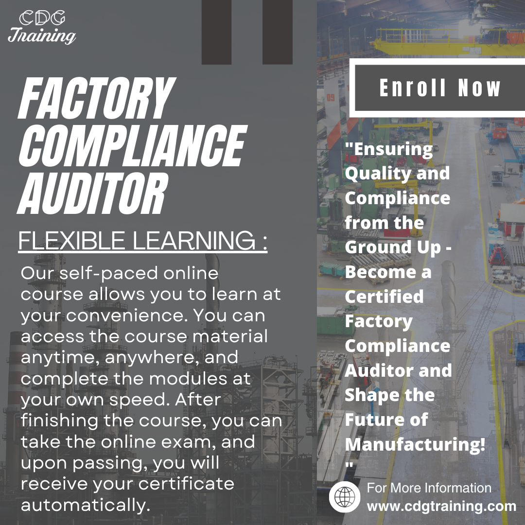 Become a Certified Factory Compliance Auditor with CDG Training Private Limited!