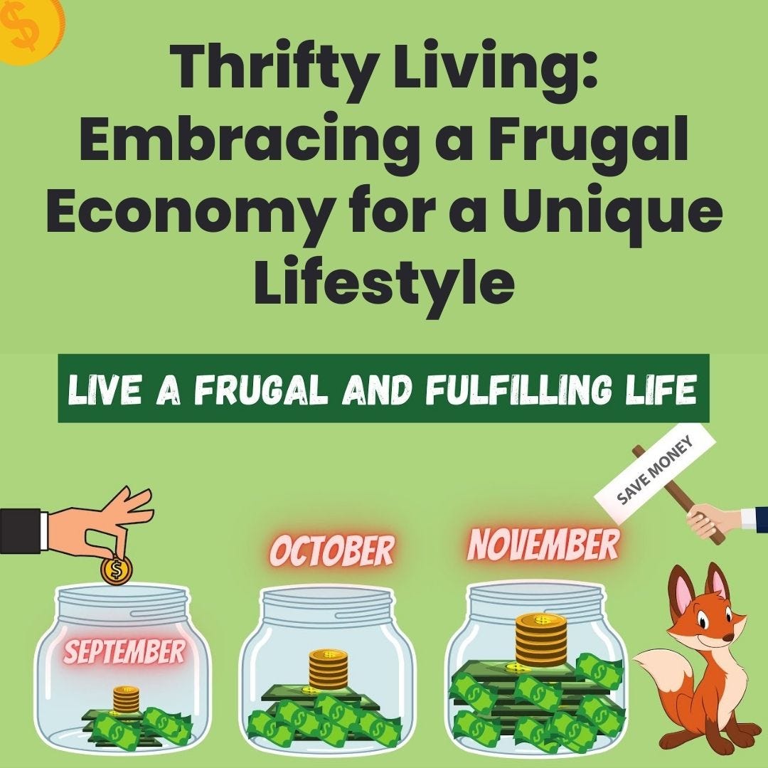 Thrifty Living: Embracing a Frugal Economy for a Unique Lifestyle | by  Manisha Kattel | Medium