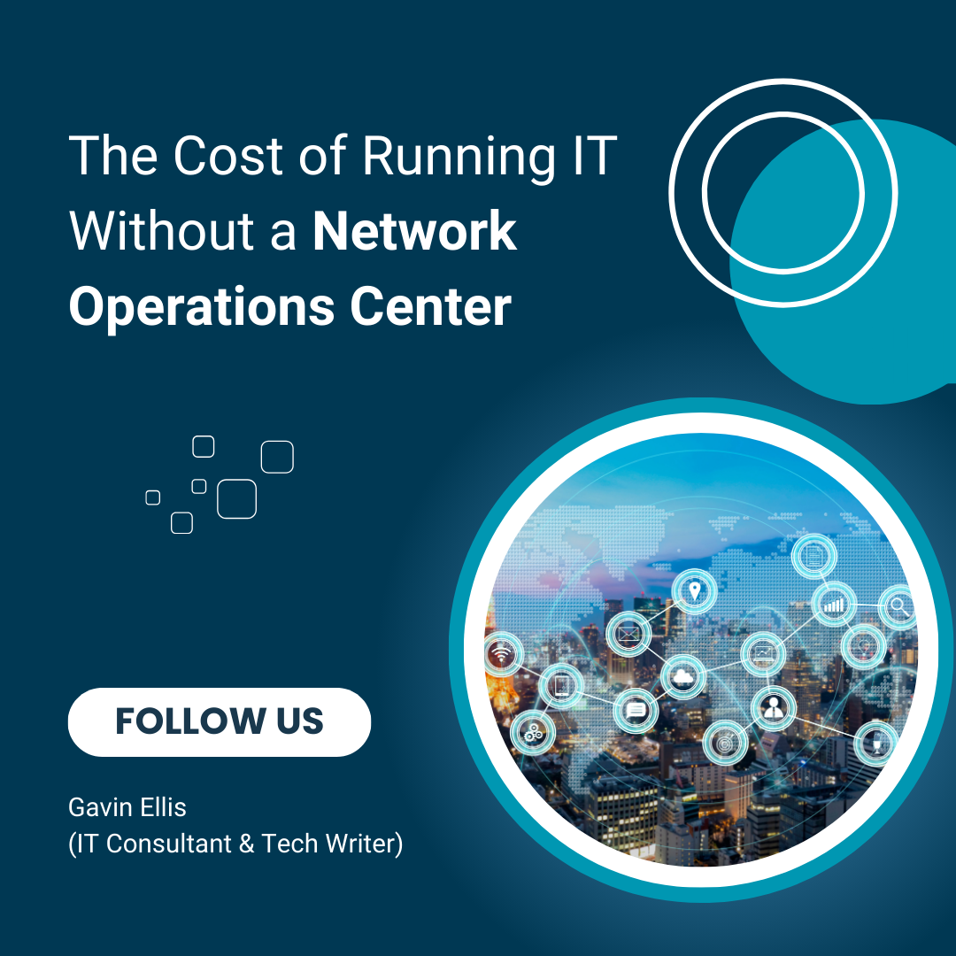 The Cost of Running IT Without a Network Operations Center