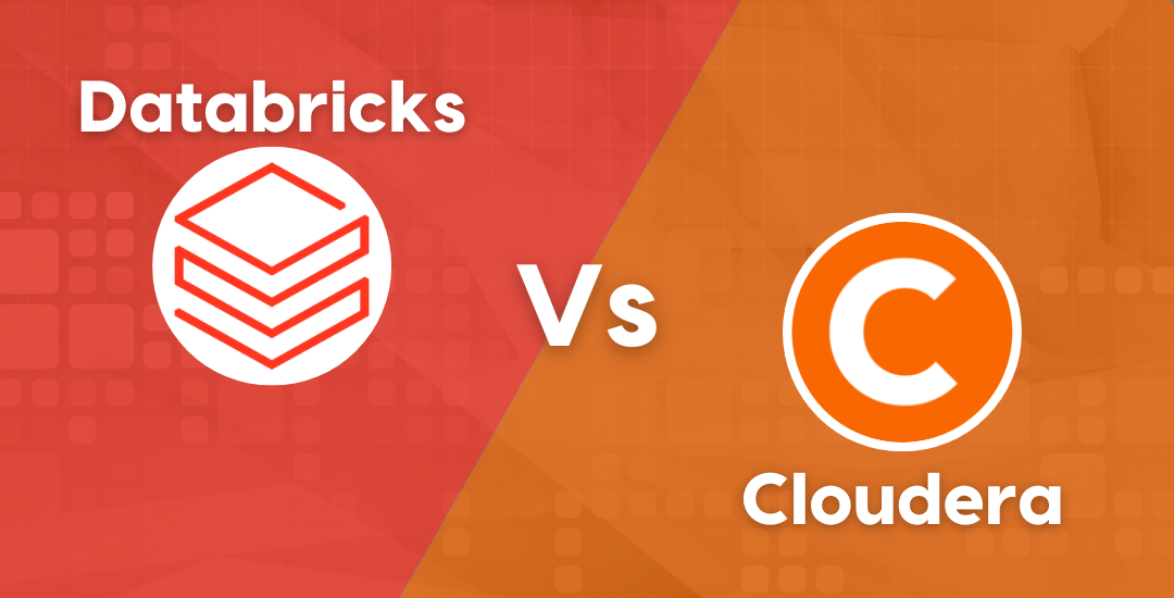Databricks vs. Cloudera: Which is the better choice for your data needs ...