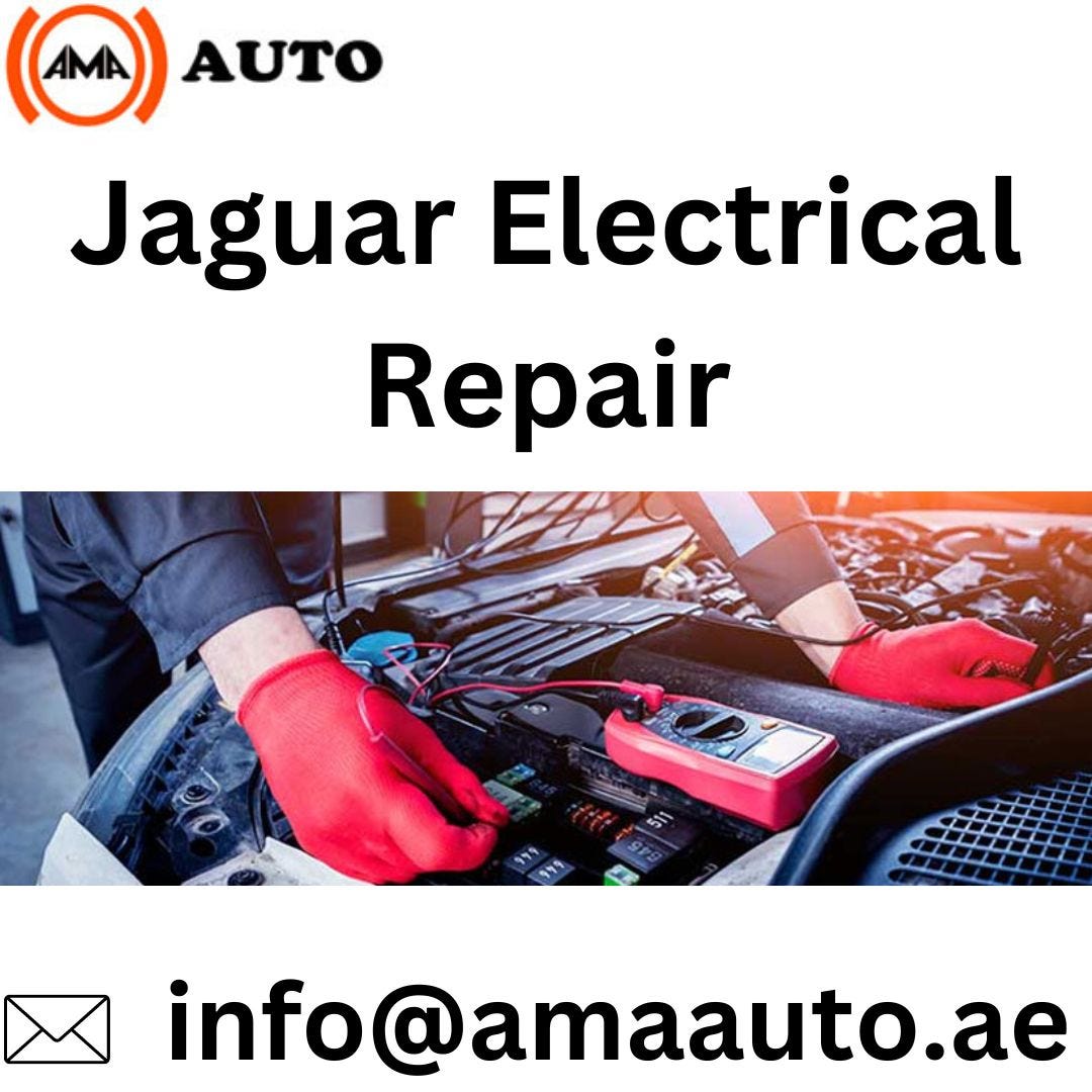 Jaguar Electrical Repair in Sharjah Amaauto Net Medium