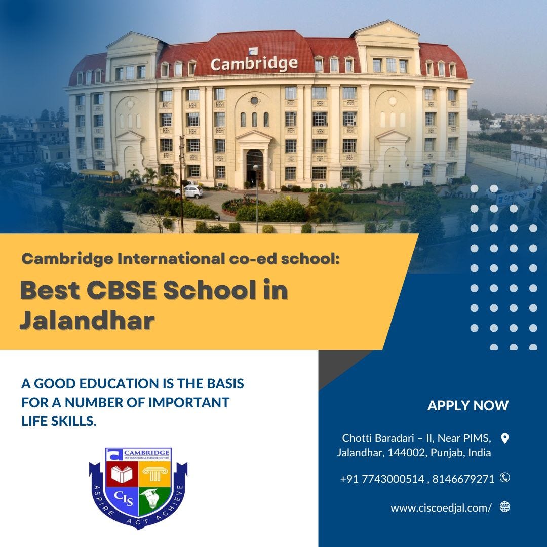 Why is Cambridge International School the best CBSE school in Jalandhar
