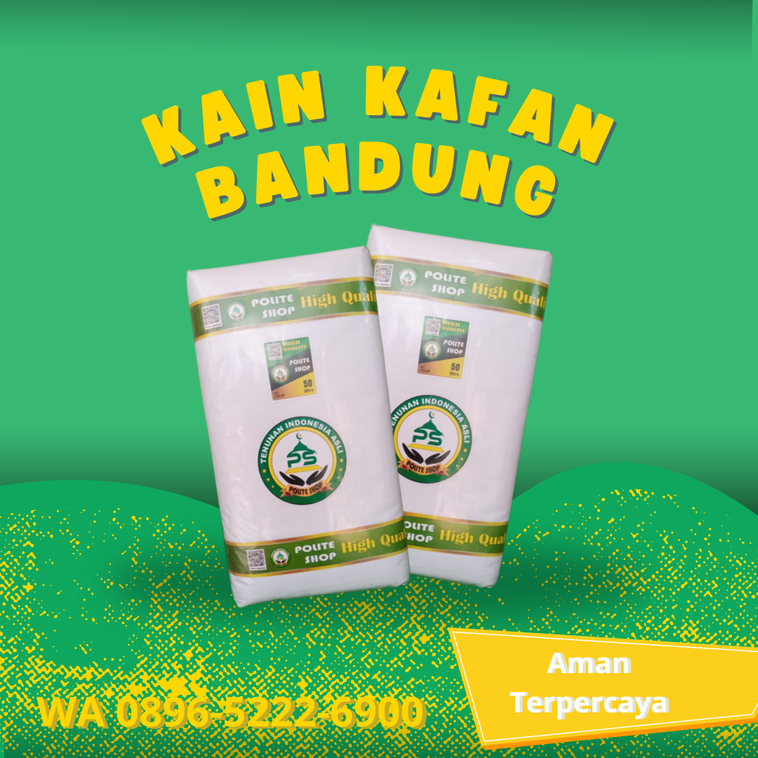 Distributor Kain Kafan Berapa Meter Bandung WA 0896 5222 6900 Murah distributor-kain-kafan-berapa-meter-bandung-wa-0896-5222-6900-murah