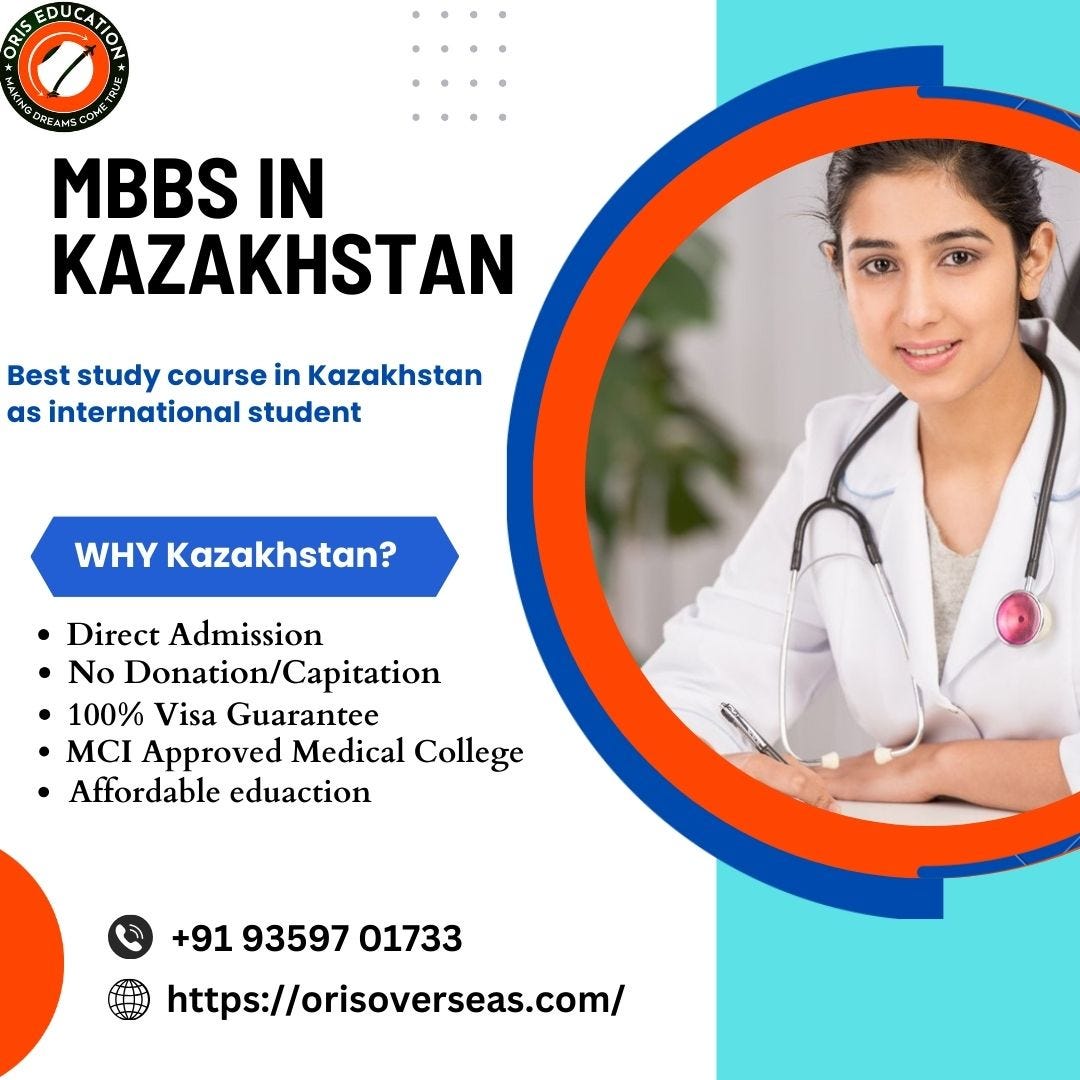 Study Mbbs In Kazakhstan For Indian Students In 2024 25 By John Arya Medium Study Mbbs In Kazakhstan For Indian Students In 2024 25 By John Arya Medium